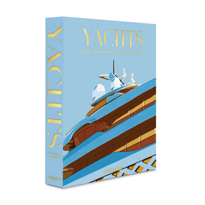 Yachts: The Impossible Collection