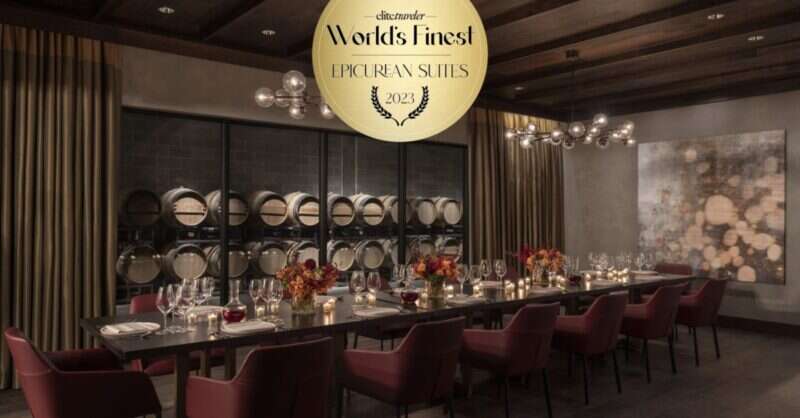 Elite Traveler Reveals Top 50 Hotel Suites for Epicureans - Vimarsana News
